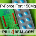 P-Force Fort 150Mg new03